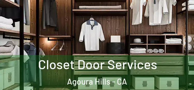Closet Door Services Agoura Hills - CA