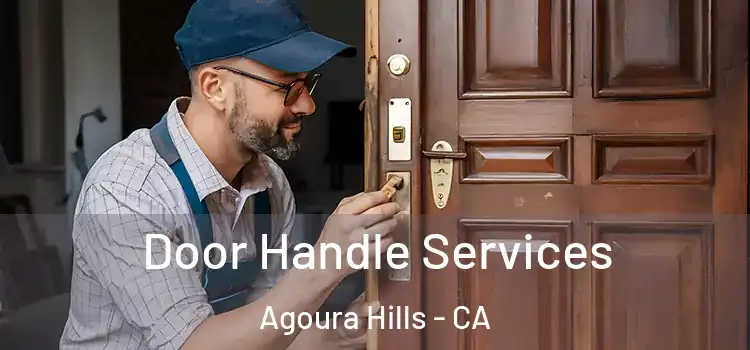 Door Handle Services Agoura Hills - CA
