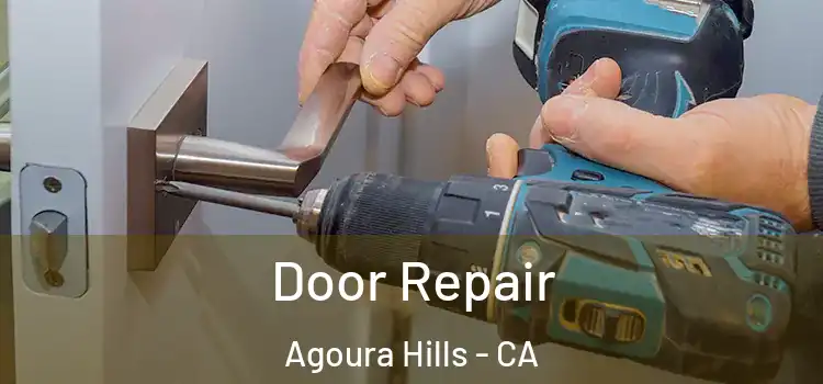 Door Repair Agoura Hills - CA