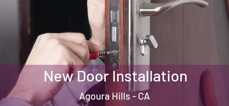 New Door Installation Agoura Hills - CA