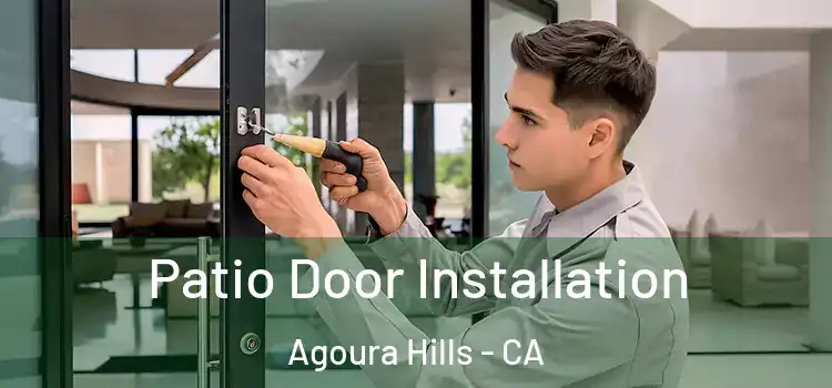 Patio Door Installation Agoura Hills - CA