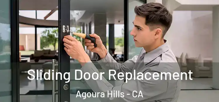 Sliding Door Replacement Agoura Hills - CA